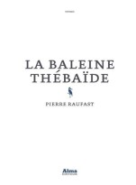 la_baleine_thebaide